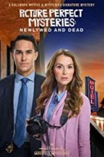 Watch Picture Perfect Mysteries: Newlywed and Dead Movie2k