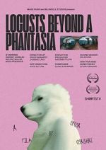 Watch Locusts Beyond A Phantasia (Short 2024) Movie2k