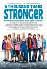 Watch A Thousand Times Stronger Movie2k