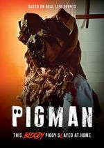 Watch Pigman Movie2k