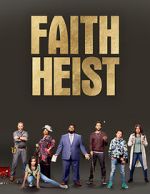 Watch Faith Heist (TV Movie) Movie2k