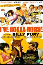 Watch Ive Gotta Horse Movie2k