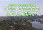 Watch Matt McCusker: The Speed of Light Movie2k