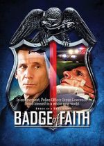 Watch Badge of Faith Movie2k