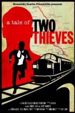 Watch A Tale of Two Thieves Movie2k