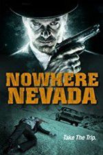 Watch Nowhere Nevada Movie2k