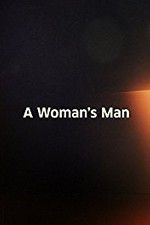 Watch A Woman\'s Man Movie2k