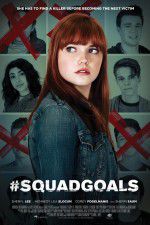 Watch #SquadGoals Movie2k