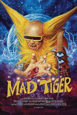 Watch Mad Tiger Movie2k