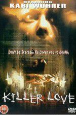 Watch Killer Love Movie2k