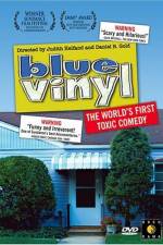 Watch Blue Vinyl Movie2k