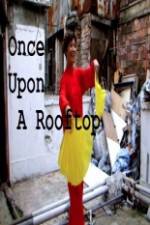 Watch Once Upon a Rooftop Movie2k