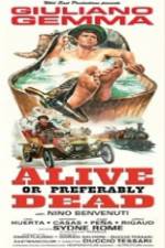 Watch Alive or Preferably Dead Movie2k