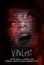 Watch Virulent (Short 2021) Movie2k