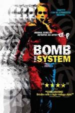 Watch Bomb the System Movie2k