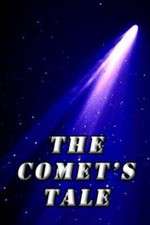 Watch The Comet's Tale Movie2k