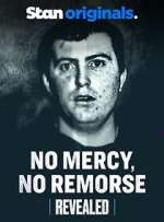 Watch No Mercy, No Remorse Movie25