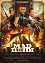 Watch Mad Heidi Movie2k