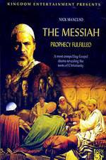 Watch The Messiah: Prophecy Fulfilled Movie2k