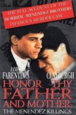 Watch Honor Thy Father and Mother The True Story of the Menendez Murders Movie2k