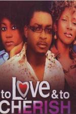 Watch To Love & To Cherish Movie2k