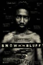 Watch Snow on Tha Bluff Movie2k