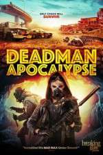 Watch Deadman Apocalypse Movie2k