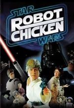 Watch Robot Chicken: Star Wars (TV Short 2007) Movie2k