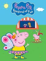 Watch Peppa Pig: Festival of Fun Movie2k