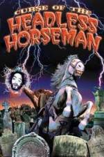 Watch Curse of the Headless Horseman Movie2k