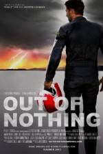 Watch Out of Nothing Movie2k