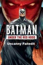 Watch Under The Red Hood Uncanny Fanedit Movie2k