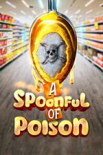 Watch Spoonful of Poison Movie2k
