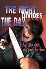 Watch The Night Divides the Day Movie2k