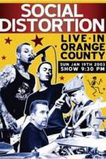 Watch Social Distortion: Live in Orange County Movie2k