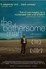 Watch The Bothersome Man Movie2k