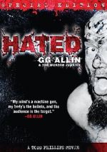 Watch Hated: GG Allin & the Murder Junkies Movie2k