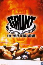 Watch Grunt The Wrestling Movie Movie2k