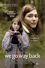 Watch We Go Way Back Movie2k