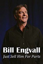 Watch Bill Engvall: Just Sell Him for Parts Movie2k