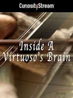 Watch Inside a Virtuoso\'s Brain Movie2k
