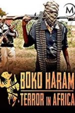 Watch Boko Haram: Terror in Africa Movie2k