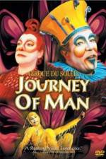 Watch Cirque du Soleil Journey of Man Movie2k