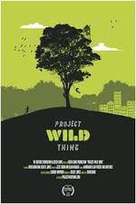 Watch Project Wild Thing Movie2k