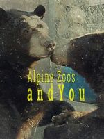 Watch Alpine Zoos and You Movie2k