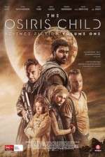 Watch Science Fiction Volume One: The Osiris Child Movie2k