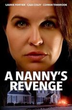 Watch A Nanny's Revenge Movie2k