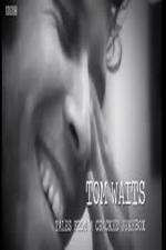 Watch Tom Waits: Tales from a Cracked Jukebox Movie2k