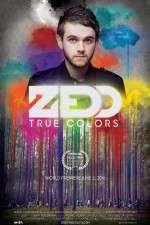 Watch Zedd True Colors Movie2k