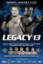 Watch Legacy Fighting Championship 13 Movie2k